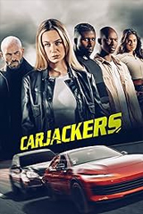 Carjackers (2025) คาร์แจ็กเกอร์ส
